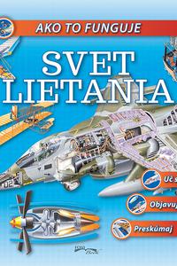 Ako to funguje - Svet lietania