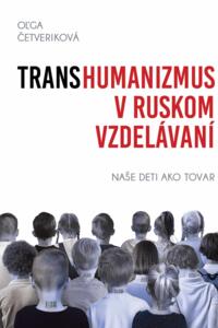 Transhumanizmus v ruskom vzdelávaní 