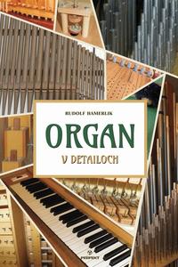 Organ v detailoch