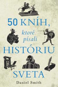50 kníh, ktoré písali históriu sveta
