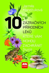 10 zázračných přírodních léků