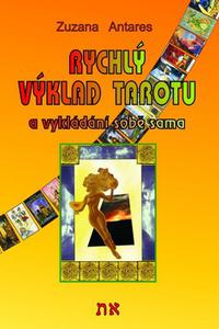 Rychlý výklad tarotu a vykládání sobě sama 