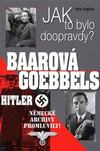 Baarová, Goebbels, Hitler