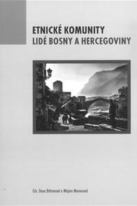 Etnické komunity - Lidé Bosny a Hercegoviny