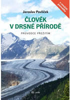 Člověk v drsné přírodě