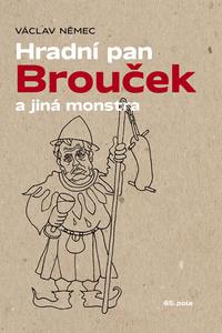 Hradní pan Brouček a jiná monstra