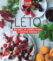 Léto - Recepty ze zralého ovoce a čerstvé zeleniny