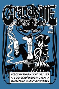  Grandville 3: Bete Noire