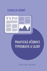 Praktická učebnice typografie a sazby