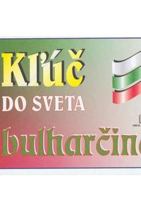 Kľúč do sveta bulharčina