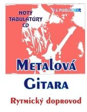 Metalová Gitara -1: Rytmický doprovod + CD