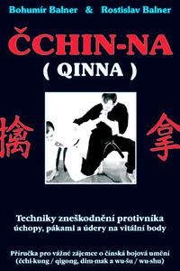 Čchin-na / QINNA - Techniky zneškodnění protivníka 