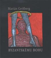 Byzantskému bohu (+CD) 