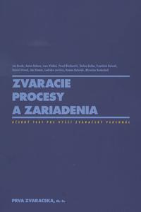  Zváracie procesy a zariadenia