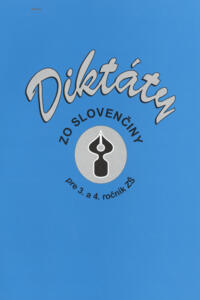 Diktáty zo slovenčiny pre 3. a 4. ročník ZŠ 