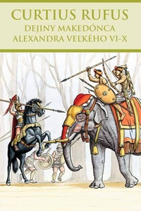 Dejiny Makedónca Alexandra Veľkého VI-X 