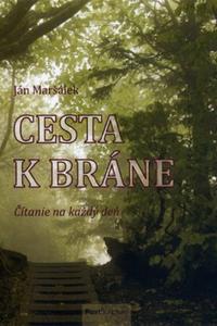 Cesta k bráne - Čítanie na každý deň