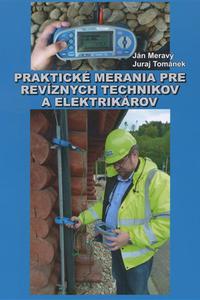 Praktické merania pre revíznych technikov a elektrikárov