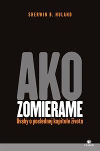 Ako zomierame - Úvahy o poslednej kapitole života