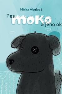  Pes Moko a jeho oko