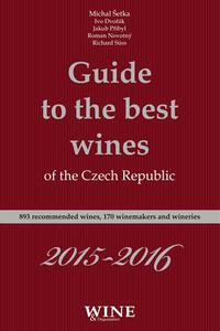 Guide to the best wines of the Czech Republic 2015-2016
