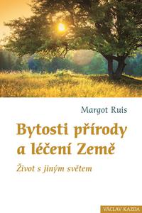 Bytosti přírody a léčení Země - Život s jiným světem 