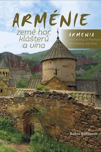 Arménie Země hor, klášterů a vína