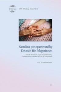 Nemčina pre opatrovateľky / Deutsch fűr Pflegerinnen 