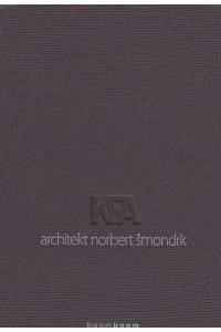 Architekt Norbert Šmondrk 