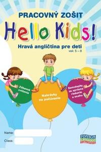 Hello Kids! Hravá angličtina pre deti vek 5-8