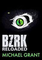 BZRK Reloaded
