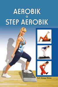 Aerobik a step aerobik 