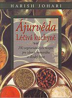 Ájurvéda - Léčivá kuchyně