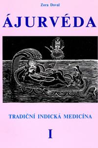 Ájurvéda I. - Tradiční indická medicína 