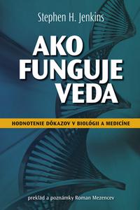 Ako funguje veda - Hodnotenie dôkazov v biológii a medicíne 