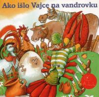 105 - Ako išlo vajce na vandrovku (Z rozprávky do rozprávky) - Audiokniha
