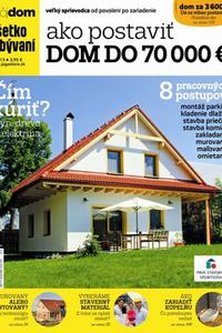 Ako postaviť dom do 70 000 €