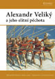 Alexander Veliký a jeho elitní pěchota 