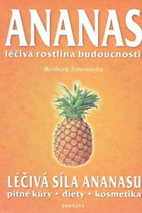 Ananas - Léčivá rostlina budoucnosti 