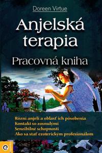 Anjelská terapia - Pracovná kniha