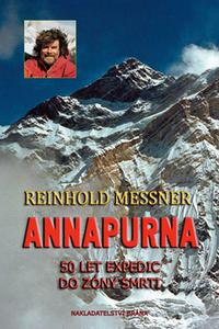 Annapurna 50 let expedic do zóny smrti 