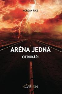 Aréna jedna - Otrokáři 