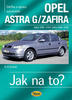 Jak na to? - Opel Astra G, Opel Zafira od 3/98 do 6/05