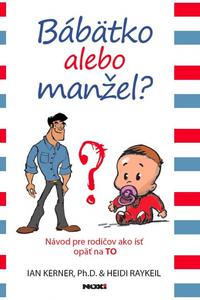 Bábätko alebo manžel?