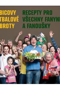 Babicovy fotbalové dobroty - Recepty pro všechny fanynky a fanoušky 