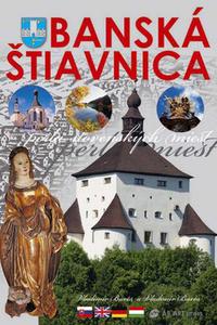Banská Štiavnica - perla slovenských miest 