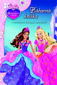 Barbie a Diamantový zámok - Zábavná knižka s množstvom krásných samolepiek  