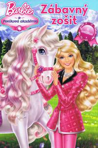 Barbie a poníková akadémia - zábavný zošit