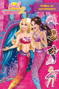 Barbie - Príbeh morskej panny 2 - Knižka so samolepkami 