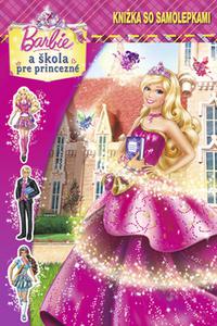 Barbie a škola pre princezné - Knižka so samolepkami